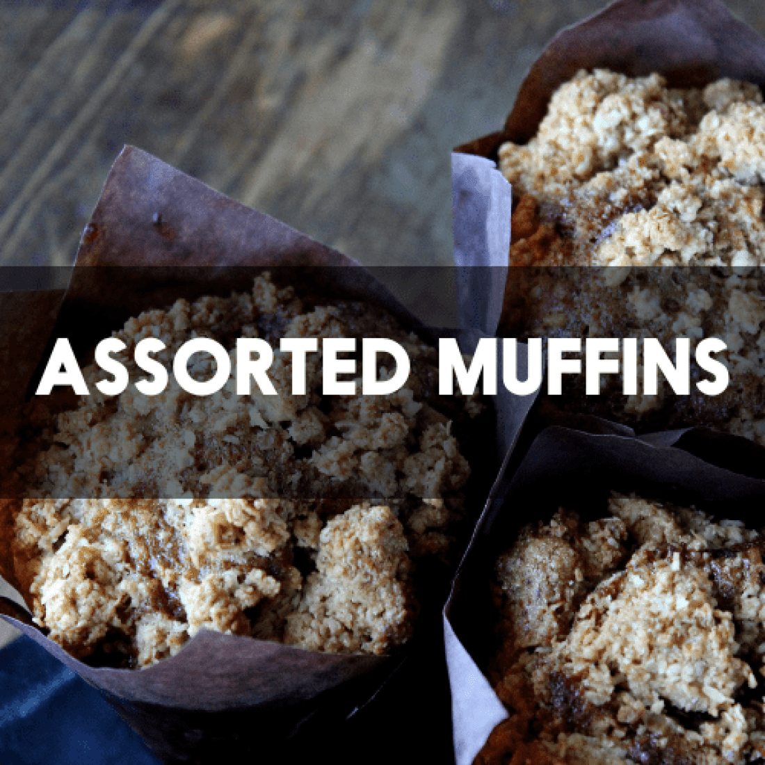 Assorted Muffins | 24 | Platter 